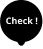 Check!